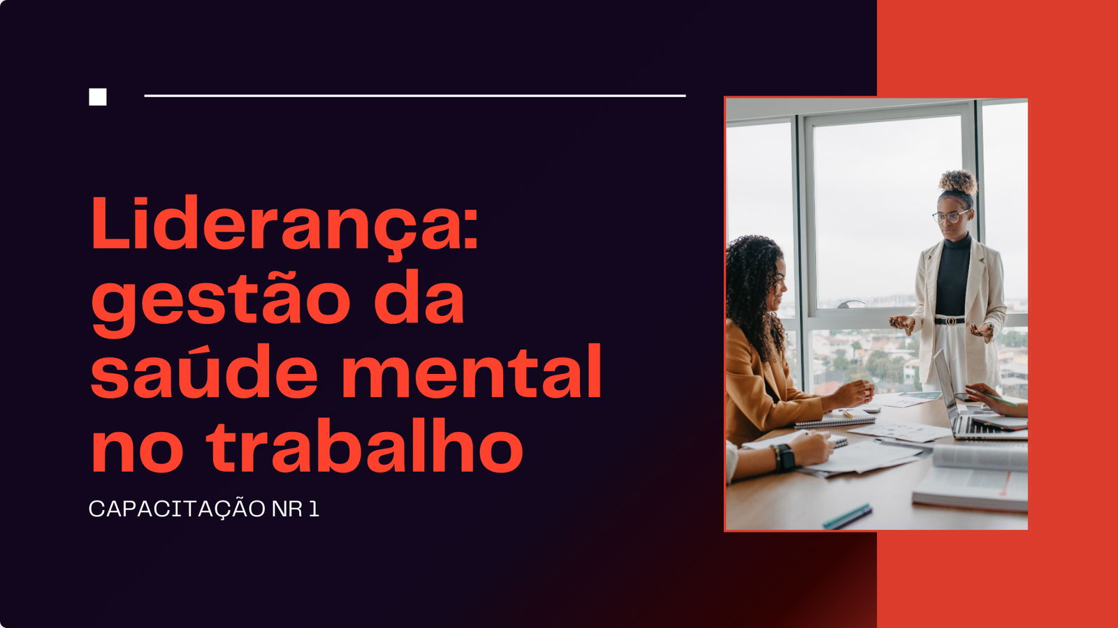 Liderança: gestão da saúde mental no trabalho
